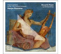 Riccardo Pisani - Harpa Romana. Arias & Cantatas by the 17th-Century Virtuosos