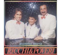 Ricchi E Poveri - Mamma Maria