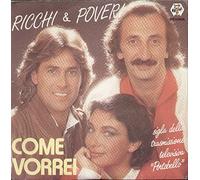 Ricchi & Poveri - Come Vorrei / Stasera Canto