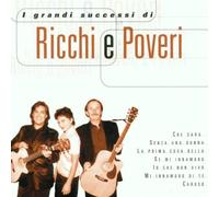 Ricchi & Poveri - I Grandi Successi Di