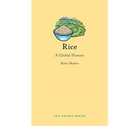 Rice: A Global History (Edible)