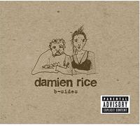 Rice, Damien - B-Sides