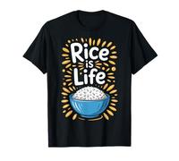 Rice is Life Bowl Lovers Humor T-Shirt