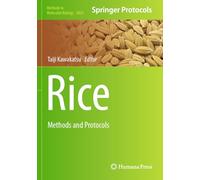 Rice: Methods and Protocols (Methods in Molecular Biology, 2869)