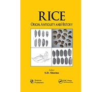 Rice: Origin, Antiquity and History