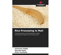 Rice Processing in Mali: Characterization and Diversification of Rice Consumption Patterns in the Human Diet