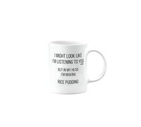 Rice Pudding, Birthday Gifts for Men or Women or Bestfriend, Funny Mug, Joke, Gag or Silly, Gift for Someone who Loves Cooking or Making or Baking, Presents for Christmas, mm-CA_232_160