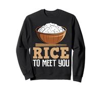 Rice To Meet You Rice Bowl Asian Food Sweatshirt