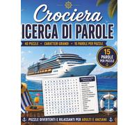 Ricerca di Parole Crociera: 40 Puzzle a Caratteri Grandi per Adulti e Anziani