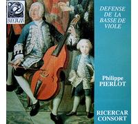 Ricercar Consort - Defense de la Basse de Viole