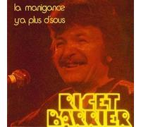 Ricet Barrier - La Manigance/Y'a Plus d'sous