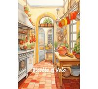 Ricette Al Volo: Ricettario piccolo da scrivere, da tenere sempre con te, dimensioni 14 x 21 cm, con deliziosa carta color crema e spazio per più di 40 ricette.