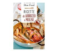 Ricette di Abruzzo e Molise