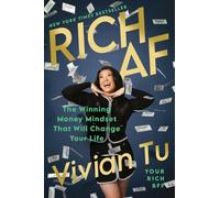 Rich AF: The Winning Money Mindset That Will Change Your Life by Vivian Tu (Engl