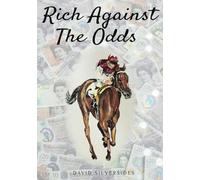Rich Against The Odds