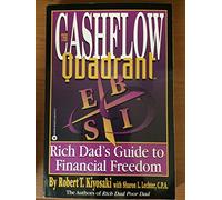 Rich Dad Poor Dad Part II - Rich Dad's Cash Flow Quadrant (Rich Dad's Guide to Financial Freedom)