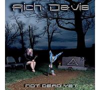 Rich Davis - Not Dead Yet