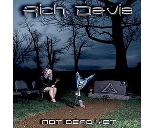 Rich Davis - Not Dead Yet