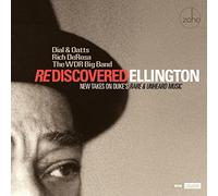 Rich DeRosa & The WDR Big Band Dial And Oatts - Rediscovered Ellington