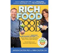 Rich Food Poor Food: The Ultimate Grocery Purchasing System (GPS)