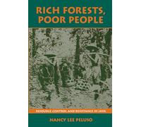 Rich Forests, Poor People: Resource Control and Resistance in Java