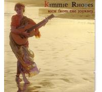 Rich From the Journey by Kimmie Rhodes (2003-11-14)