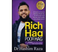 Rich Hag Poor Hag: "10 Timeless Lessons to Build Real Wealth, that the Rich teach their kids, which the Middle class and poor don't"