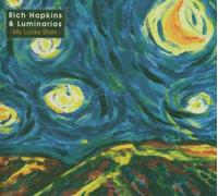 Rich Hopkins & the Luminarios - My Lucky Stars