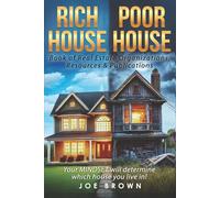 Rich House Poor House: Book of Real Estate Organizations, Resource and Publications