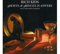 Rich Kids - Ghosts Of Princes In Towers