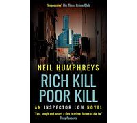 Rich Kill Poor Kill: 2 (An Inspector Low Novel): Volume 2