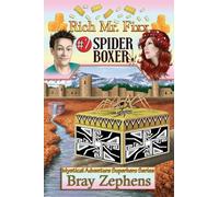 Rich Mr. Fixx: #2 Spider Boxer
