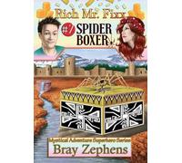 Rich Mr. Fixx: #2 Spider Boxer