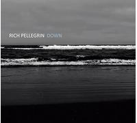 Rich Pellegrin - Down
