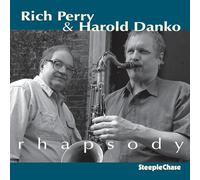 Rich Perry & Harold Danko - Rhapsody