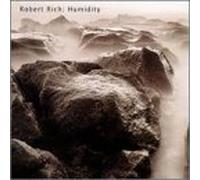 Rich, Robert - Humidity-Three Concerts