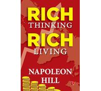 Rich Thinking, Rich Living