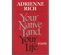 Rich: Your ∗native∗ Land Your Life - Poems