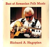 Richard A. Hagopian - The Best Of Armenian Folk Music