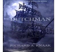 Richard A. Knaak DUTCHMAN Paperback Book Richard A. Knaak Multicolor