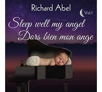 Richard Abel - Sleep Well My Angel Vol 1