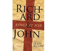 Richard and John : Kings at War