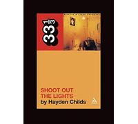 Richard and Linda Thompson's Shoot Out the Lights: 58 (33 1/3)