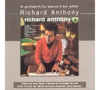 Richard Anthony - A Present Tu Peux T'en Aller