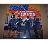 Richard Anthony et C. Chevallier / Dick Rivers et Les Chats Sauvages / Burt Blanca et Guitares Magiques - Let's Twist Again / Twist A Saint-Tropez (Let's Twist Again) / Twistons Le Madison ...
