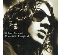 Richard Ashcroft - Alone With Everybody