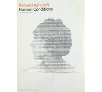 Richard Ashcroft: Human Conditions (Piano Vocal Guitar)