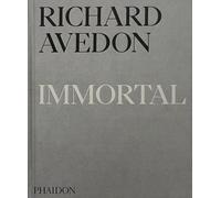Richard Avedon Immortal : Portraits of Aging, 1951-2004