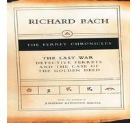 Richard Bach Last War: Detective Ferrets & the Case of the Golden Deed Richard Bach Multicolor