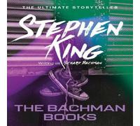 Richard Bachman The Bachman Books : from No. 1 bestseller Stephen King writing as Richard Bachman Multicolor